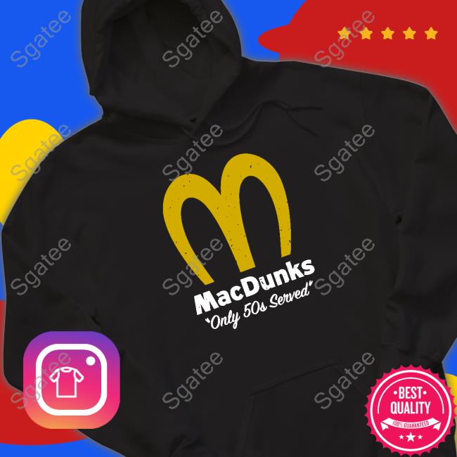 Breakingt Macdunks Only 50S Served Crewneck Sweatshirt Breakingt Macdunks Only 50S Served Crewneck Sweatshirt