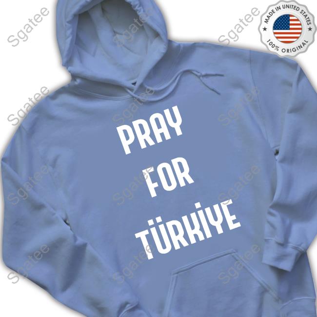Pray For Turkey Tee Pray For Turkey Tee