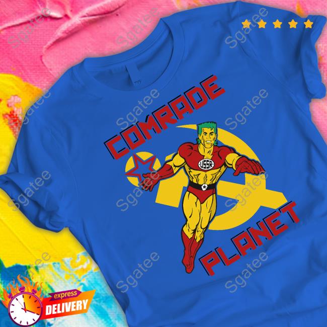 Shirts That Go Hard Comrade Planet Sweatshirt Shirtsthatgohard Shirts That Go Hard Comrade Planet Sweatshirt Shirtsthatgohard