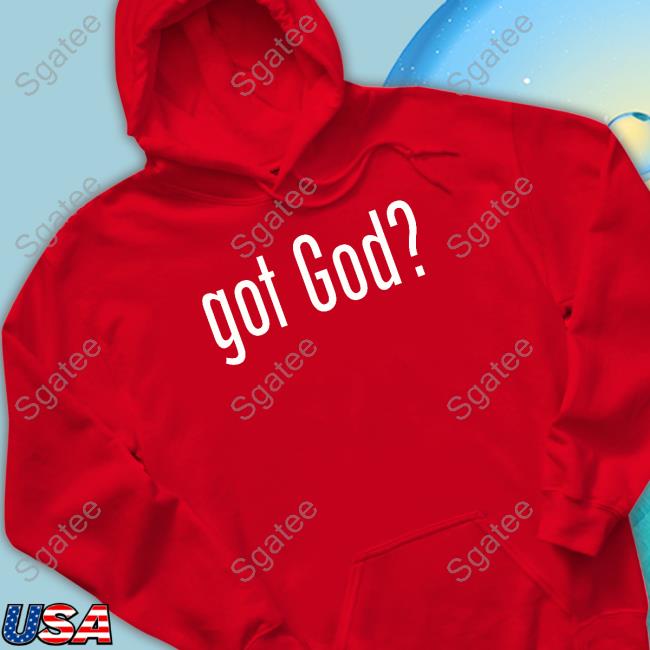 Got God Tee Jp Sears Got God Tee Jp Sears