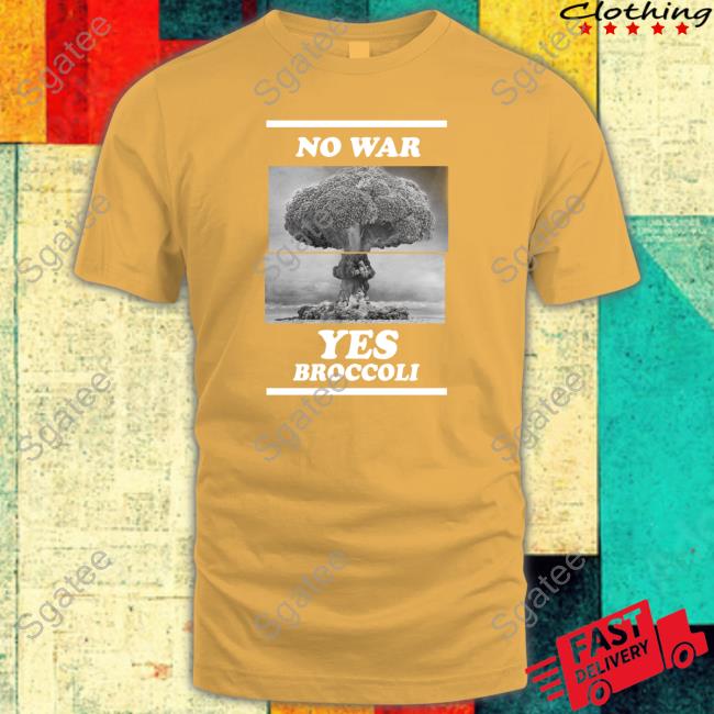 No War Yes Broccoli Hoodie No War Yes Broccoli Hoodie