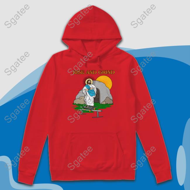 Shitheadsteve Merch Rise And Grind Shirt Shitheadsteve Merch Rise And Grind Shirt