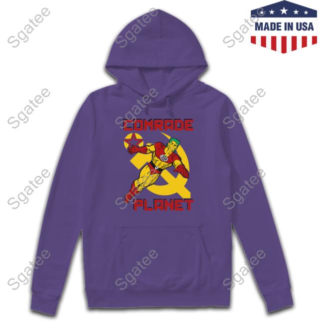 Shirts That Go Hard Comrade Planet Sweatshirt Shirtsthatgohard Shirts That Go Hard Comrade Planet Sweatshirt Shirtsthatgohard