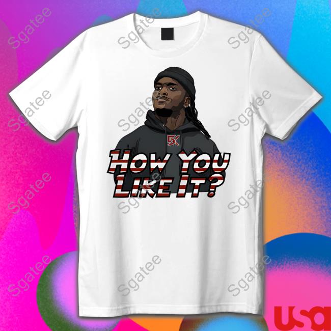 5K How Do You Like It Shirt Can't Stop Cinco