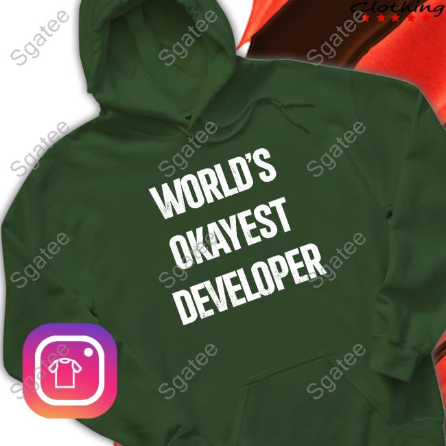 World's Okayest Developer Shirt