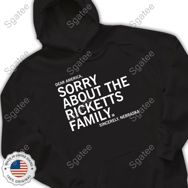 Raygun Sorry About The Ricketts Family Tee Shirt