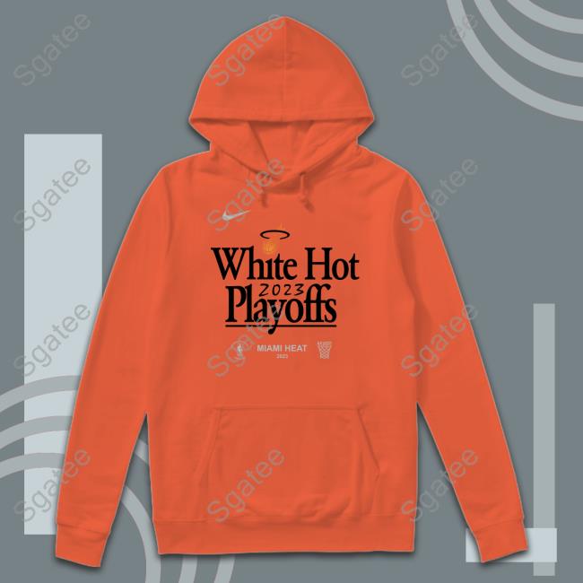 Miami Heat Merch Miami Heat White Hot 2023 Nba Playoffs shirt, hoodie,  longsleeve, sweatshirt, v-neck tee