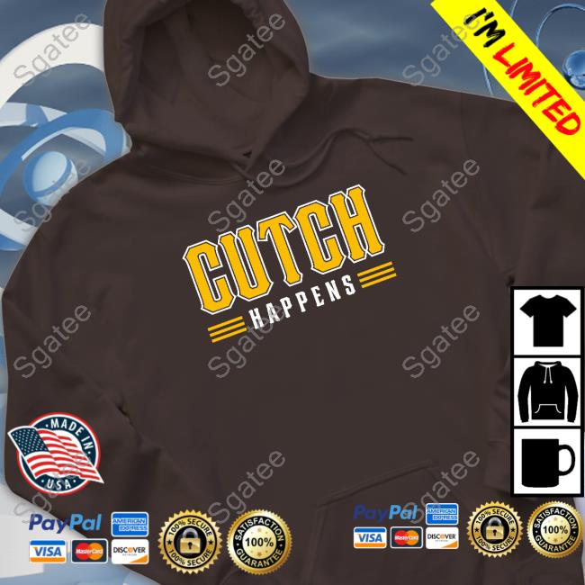 Pittsburgh Clothing Merch A.J. Burnett Cutch Happens 2023 Shirt Pittsburgh  Pirates - Snowshirt