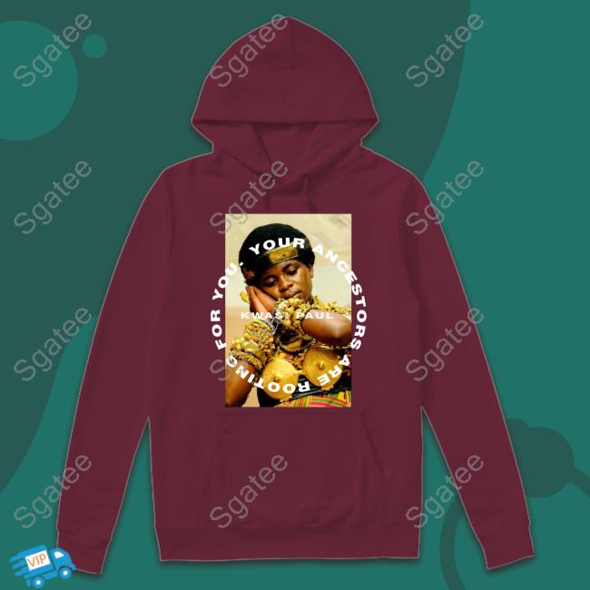 Your Ancestors Are Rooting For You Long Sleeve T Shirt Your Ancestors Are Rooting For You Long Sleeve T Shirt