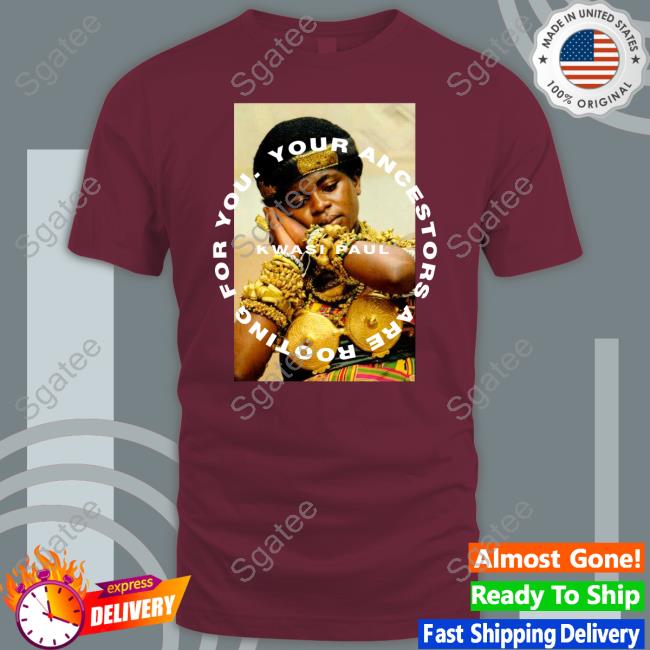 Your Ancestors Are Rooting For You Long Sleeve T Shirt Your Ancestors Are Rooting For You Long Sleeve T Shirt