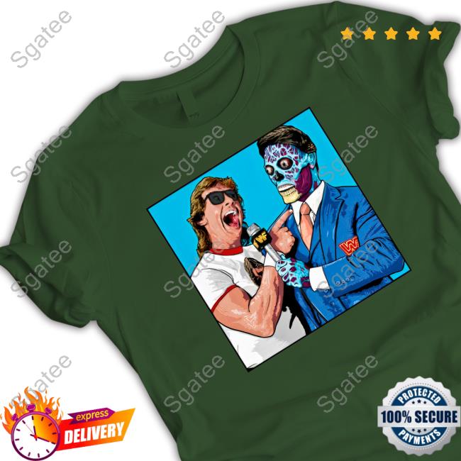 SquaredCircle They Live Shirts SquaredCircle They Live Shirts