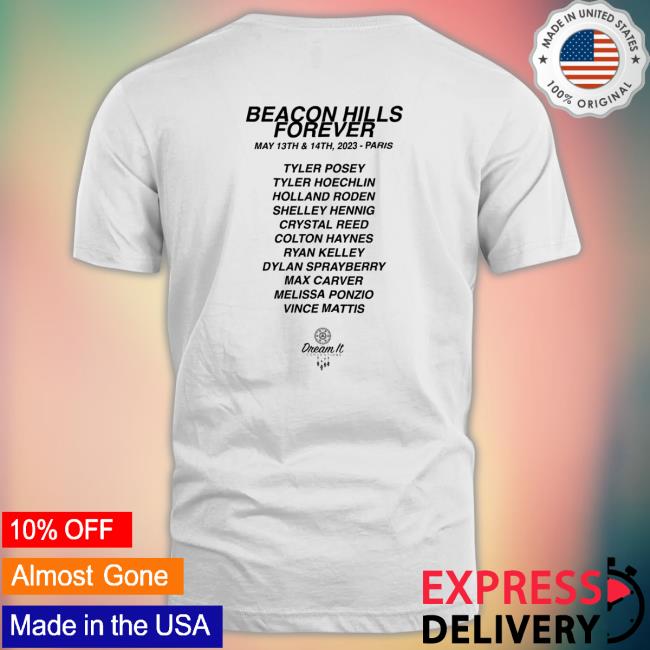 Official Dreamit Merch Beacon Hills Forever Shirt - Storeetee