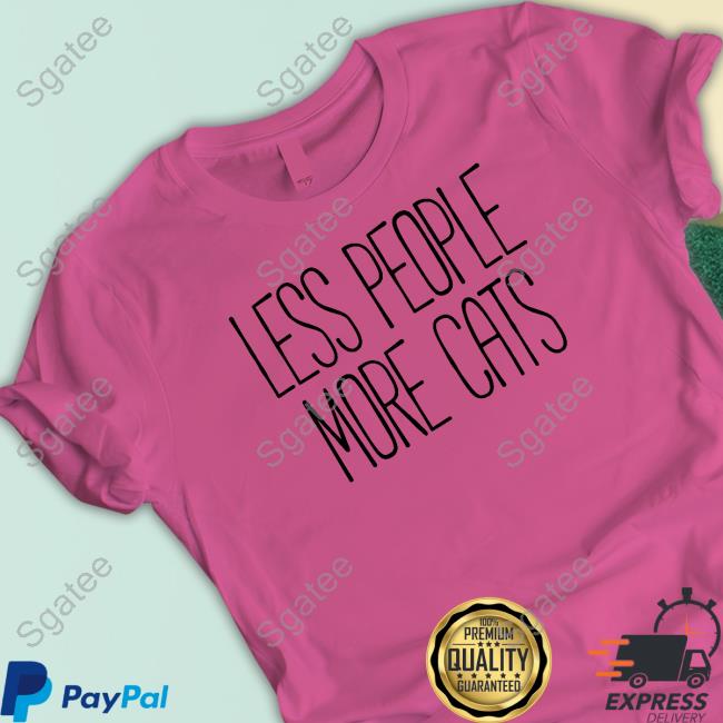Less People More Cats Long Sleeve Shirt Less People More Cats Long Sleeve Shirt