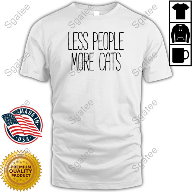 Less People More Cats Long Sleeve Shirt Less People More Cats Long Sleeve Shirt