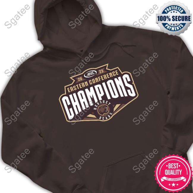 Hershey Bears 2023 Hershey Bears Eastern Conference Champions Adult Shirt,  hoodie, sweater and long sleeve