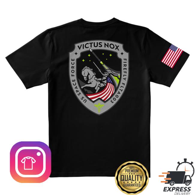 Official Firefly Aerospace Merch Alpha Flta003 Victus Nox Shirt Official Firefly Aerospace Merch Alpha Flta003 Victus Nox Shirt