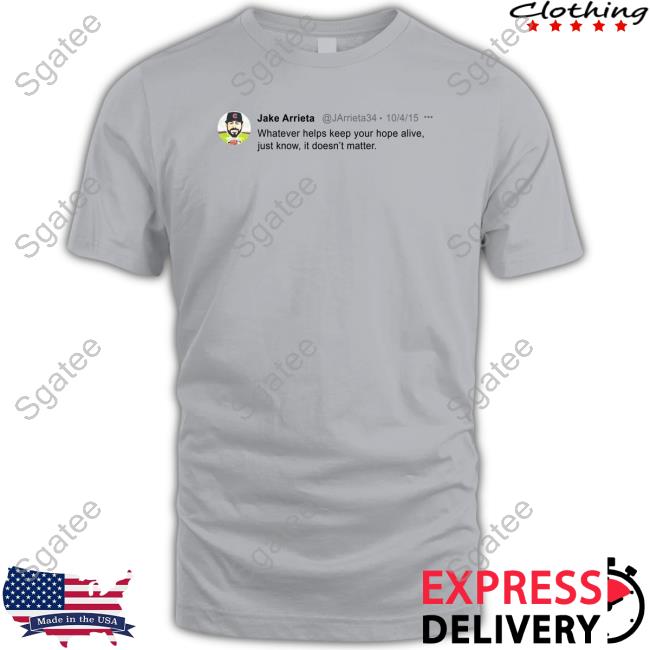 Official Obvious Shirts Jake Arrieta Tweet Shirt - Sgatee
