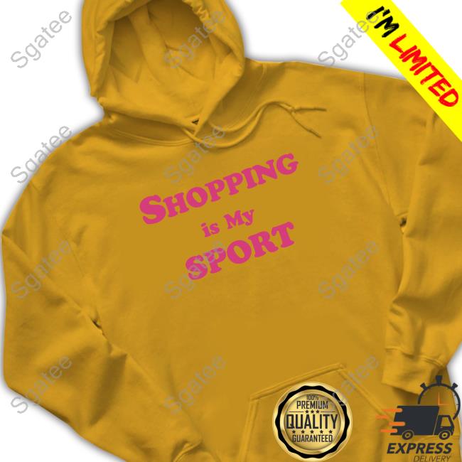Shopping Is My Sport Long Sleeve T Shirt Shopping Is My Sport Long Sleeve T Shirt