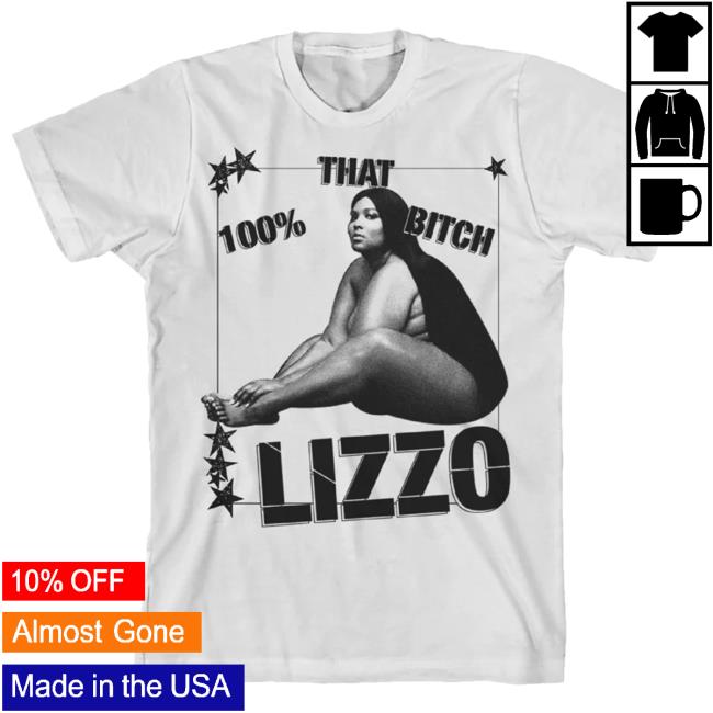 100% That Bitch New Shirt