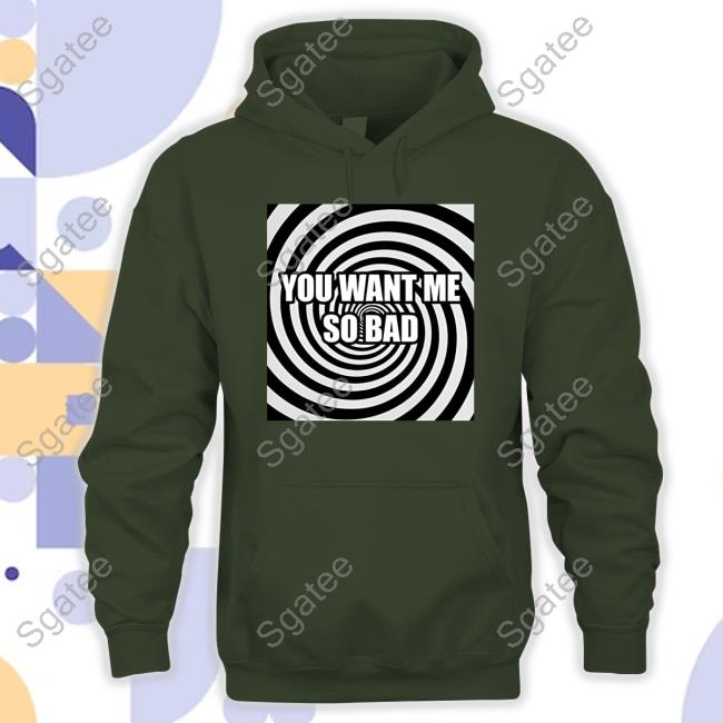 Alana Lintao Merch You Want Me So Bad Black Hooded Sweatshirt Alana Lintao Merch You Want Me So Bad Black Hooded Sweatshirt