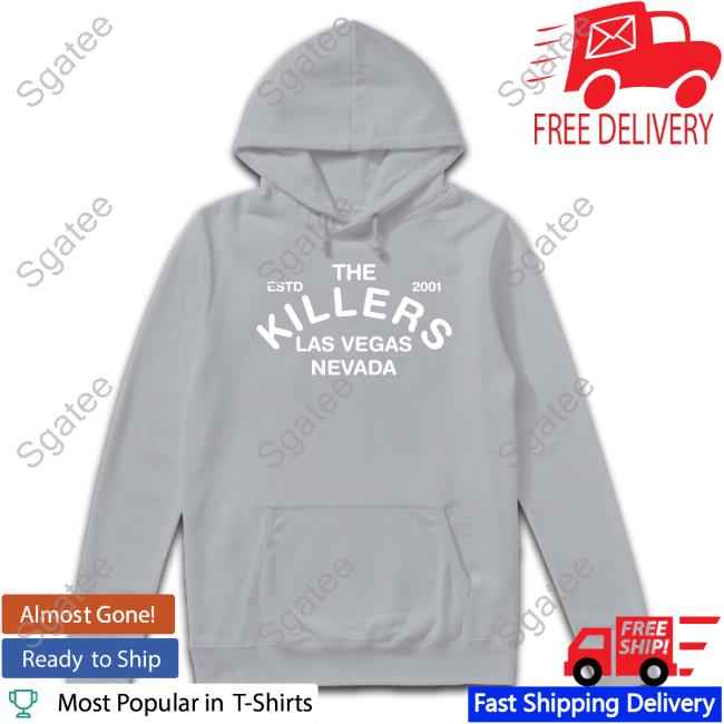 Official The Estd 2001 Killers Las Vegas Nevada Tee Shirt Official The Estd 2001 Killers Las Vegas Nevada Tee Shirt