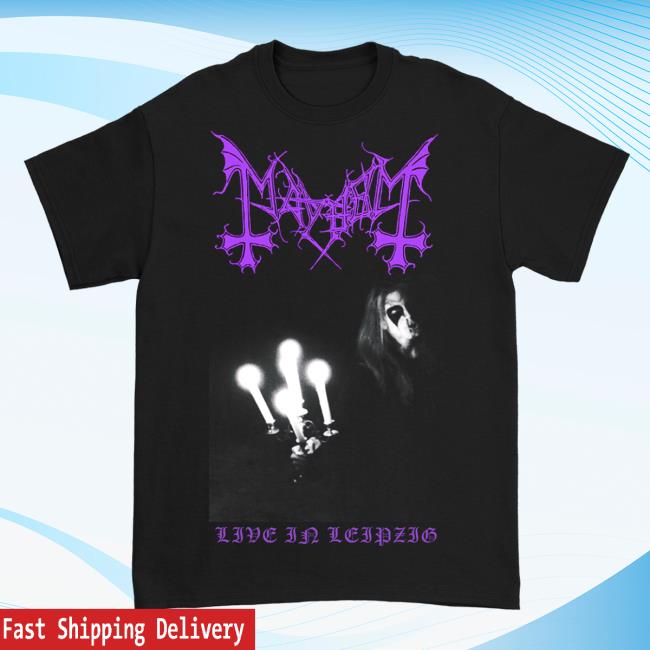 Official Mayhem Kings Road Store Shop Merch Mayhem Live In Leipzig Black Tshirt Official Mayhem Kings Road Store Shop Merch Mayhem Live In Leipzig Black Tshirt