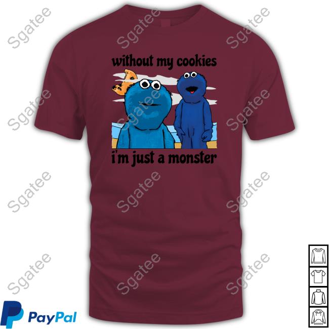 Shitheadsteve Merch Without My Cookies Long Sleeve Shitheadsteve Merch Without My Cookies Long Sleeve