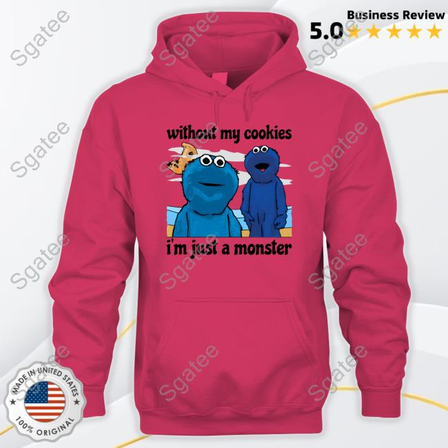 Shitheadsteve Merch Without My Cookies Long Sleeve Shitheadsteve Merch Without My Cookies Long Sleeve