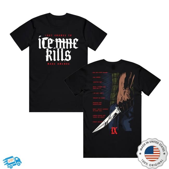 Ice Nine Kills Last Chance To Make Amends Shirt Ice Nine Kills Merch Shop Ice Nine Kills Last Chance To Make Amends Shirt Ice Nine Kills Merch Shop
