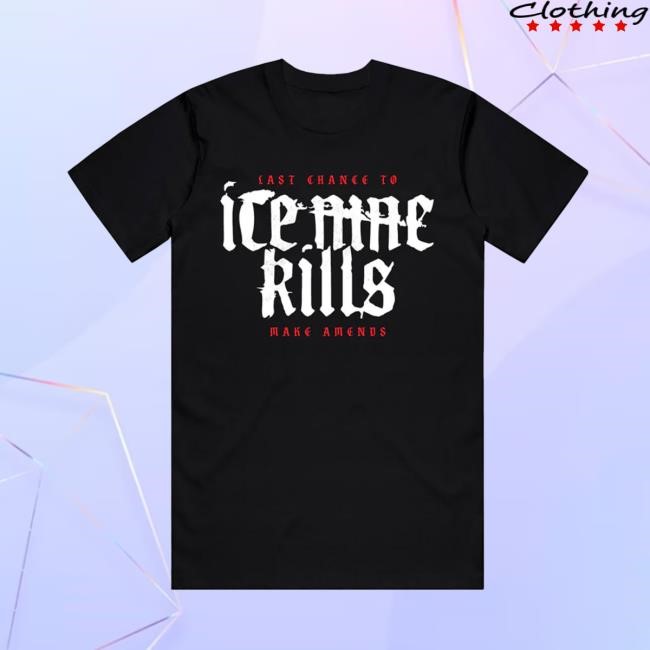 Ice Nine Kills Last Chance To Make Amends Shirt Ice Nine Kills Merch Shop Ice Nine Kills Last Chance To Make Amends Shirt Ice Nine Kills Merch Shop