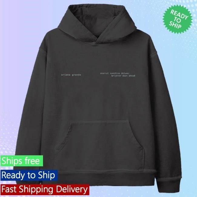 Ariana Grande Brighter Days Ascend New Hoodie - Ariana Grande Merch Ariana Grande Brighter Days Ascend New Hoodie - Ariana Grande Merch