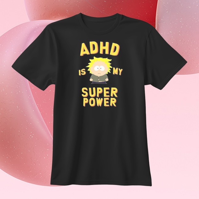 Adhd Is My Super Power Tee Shirt
