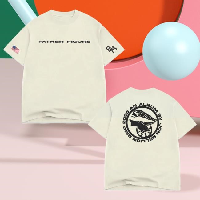 Official Jon Bellion Store Father Figure Ecru Hot Shirt Official Jon Bellion Store Father Figure Ecru Hot Shirt