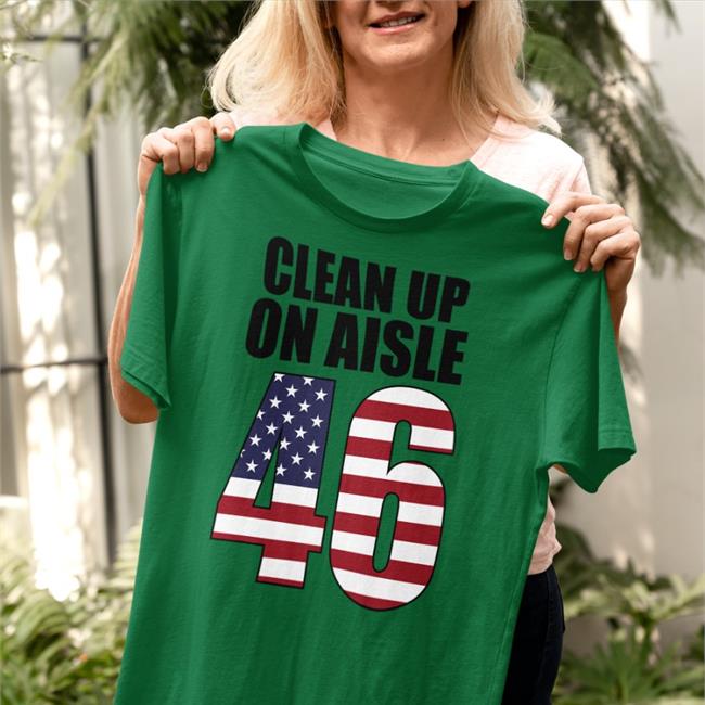 Clean Up On Aisle 46 Falg American Tee RepublicanAZCPA