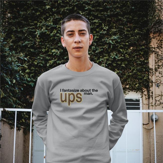 Shirts That Go Hard Merch I Fantasize About The Man Ups Tank Top