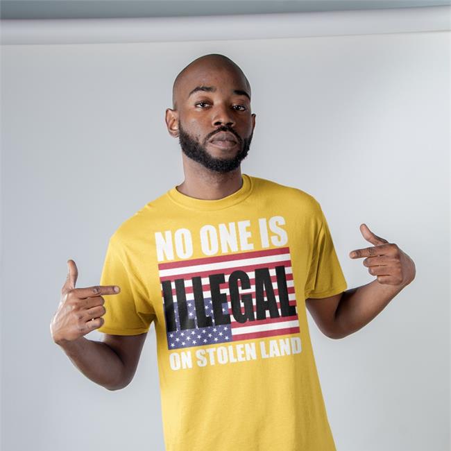 One Buy Click Shop No One Is Illegal On Stolen Land Hooded Sweatshirt