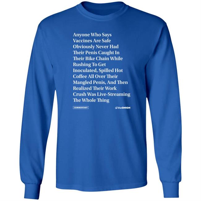 The Onion Store Anyone Who Says Vaccines Headline T Shirt GenNuisance0 The Onion Store Anyone Who Says Vaccines Headline T Shirt GenNuisance0