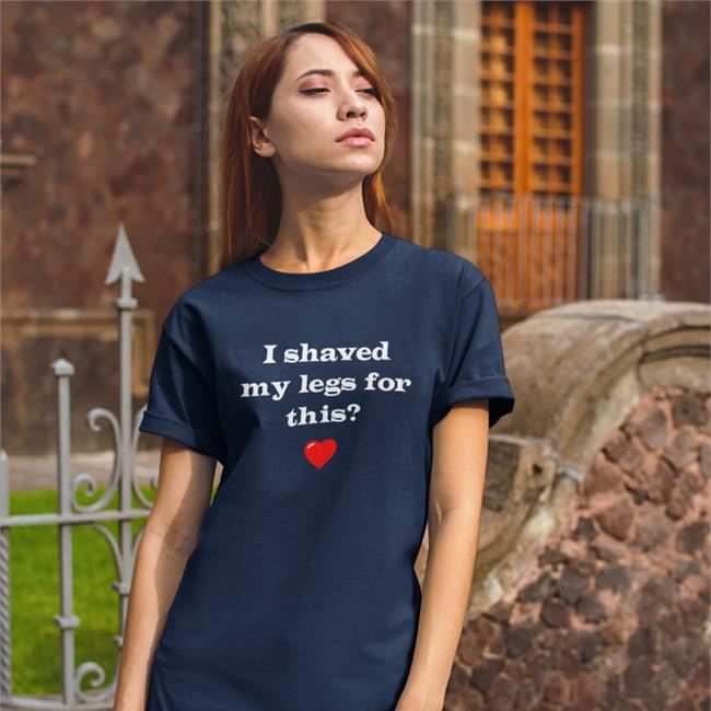 I Shaved My Legs For This Shirt Daily Sabrina