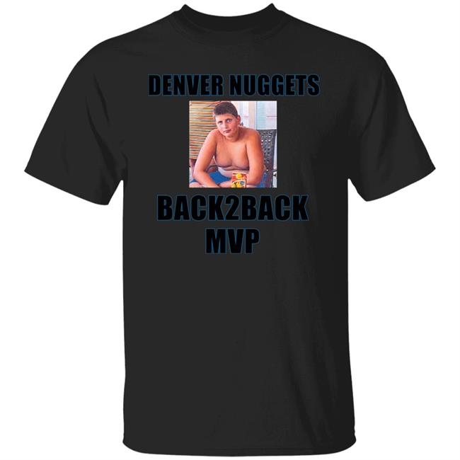 Jokic Denver Nuggets Back2back Mvp Shirt Nuggets Fans Only