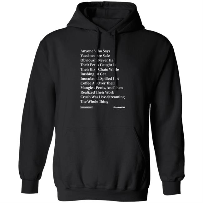 The Onion Store Anyone Who Says Vaccines Headline T Shirt GenNuisance0 The Onion Store Anyone Who Says Vaccines Headline T Shirt GenNuisance0