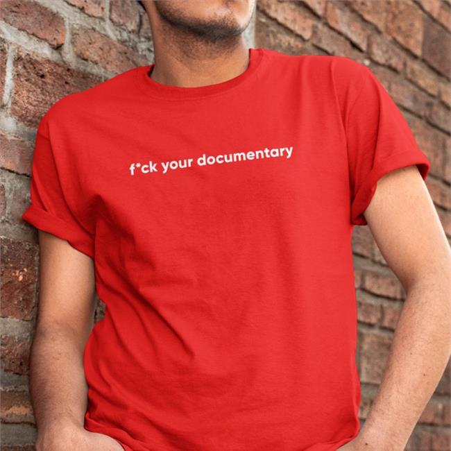 Barstool Sports Chicks In The Office Merch Fck Your Documentary Shirt