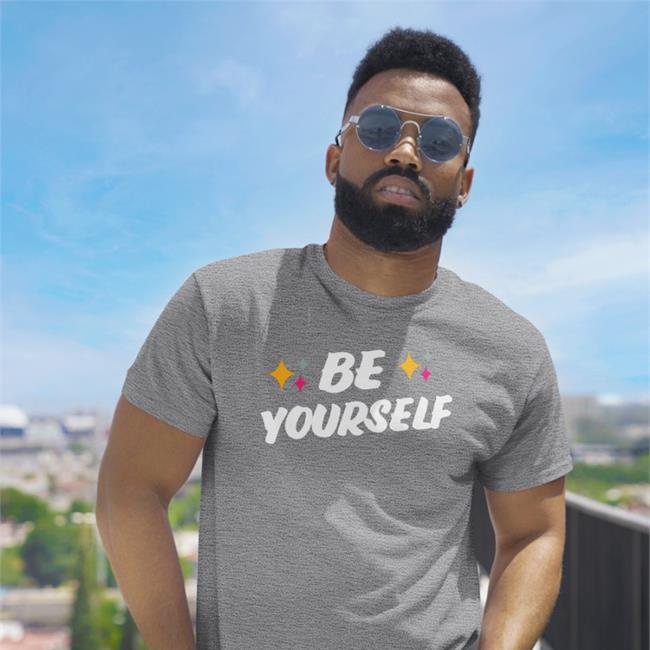 Be Yourself Tee Shirt