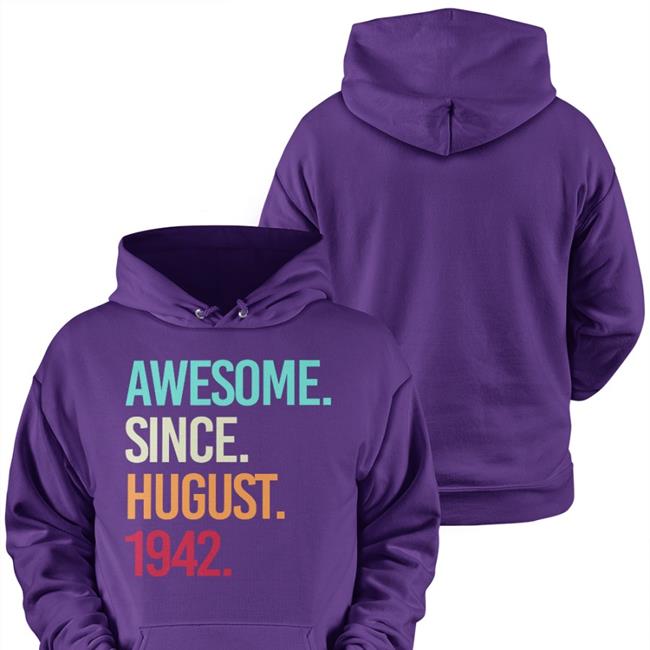 Awesome Since August 1942 T Shirt Isobel Isobelball5