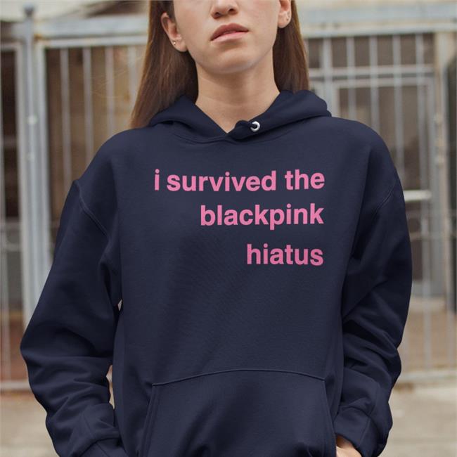 I Survived The Blackpink Hiatus Long Sleeve T Shirt