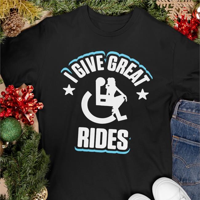 I Give Great Rides Shirts Ricky Berwick
