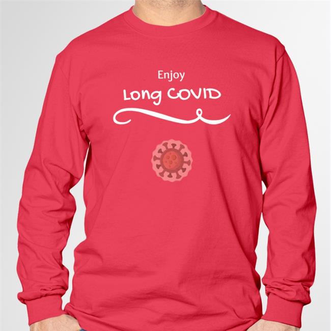 Enjoy Long Covid Hoodie Prof Cynthia Doença LongCovid