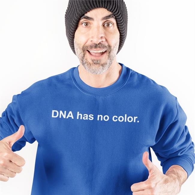 Dna Has No Color Shirt