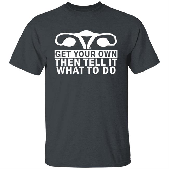 Raygun Store Get Your Own Then Tell It What To Do Shirt Chris Danger Raygun Store Get Your Own Then Tell It What To Do Shirt Chris Danger