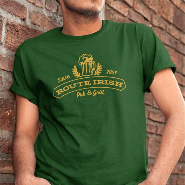 Shop Call For Fire Route Irish Pub And Grill Tee Since 2003