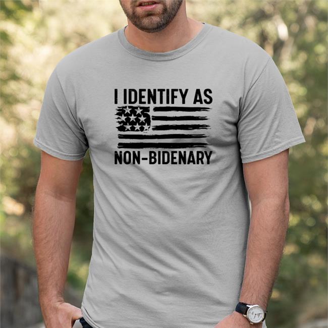 The Nasty Italian I Identify As Non-Bidenary Shirt